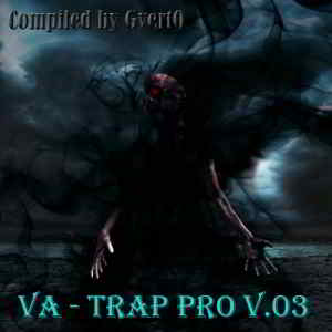 Trap Pro V.03 [Compiled by GvertO] 2019 торрентом