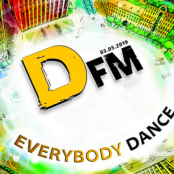 Radio DFM: Top D-Chart [03.05] 2019 торрентом