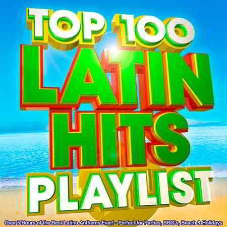 Top 100 Latin Hits Playlist 2019 торрентом
