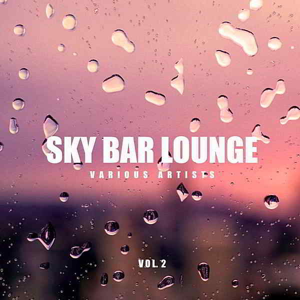 Sky Bar Lounge Vol.2
