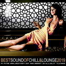 Best Sound Of Chill & Lounge 2019