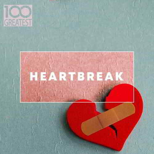 100 Greatest Heartbreak 2019 торрентом