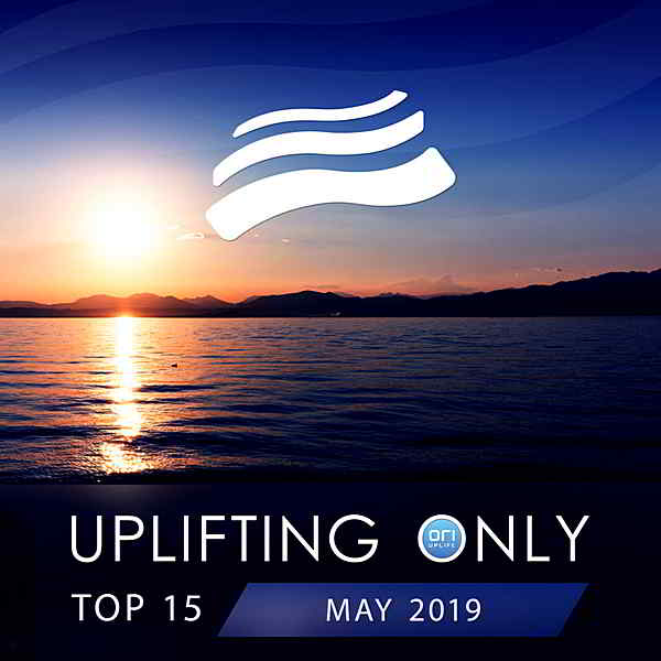 Uplifting Only Top: May 2019 торрентом
