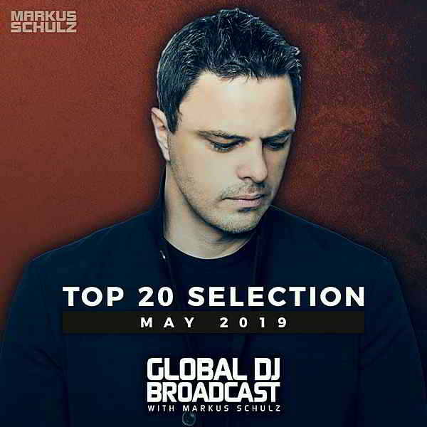 Global DJ Broadcast: Top May 2019 торрентом