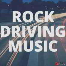 Rock Driving Music 2019 торрентом