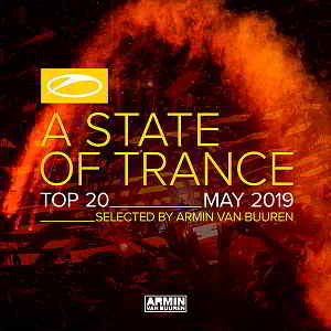 A State Of Trance Top: May 2019 [Selected by Armin van Buuren] 2019 торрентом