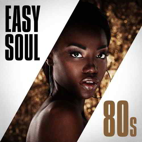 Easy Soul 80s 2019 торрентом