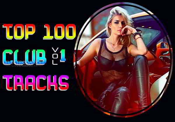 Top 100 Club Tracks Vol.1