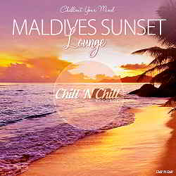 Maldives Sunset Lounge [Chillout Your Mind]