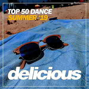 Top 50 Dance Summer '19 2019 торрентом