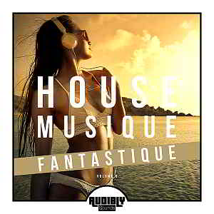 House Musique Fantastique Vol.6 2019 торрентом