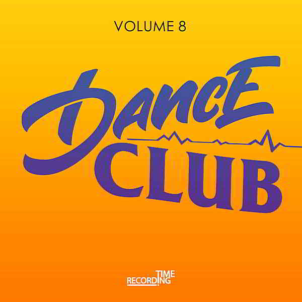 Dance Club Volume 8 2019 торрентом