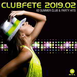 Clubfete 2019.2: 63 Summer Club & Party Hits [3CD] 2019 торрентом