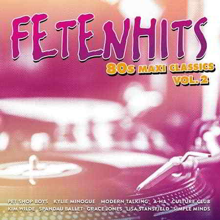 Fetenhits - 80s Maxi Classics Vol.2 2019 торрентом