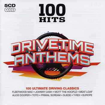 100 Hits Drivetime Anthems [5CD Box Set] 2019 торрентом