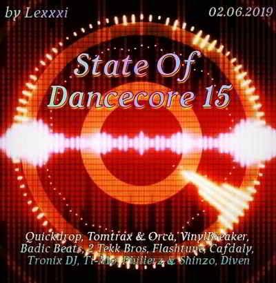 State Of Dancecore 15 (by Lexxxi) 2019 торрентом