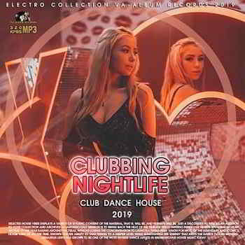 Clubbing Nightlife 2019 торрентом