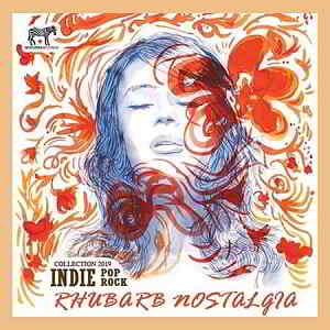 Rhubarb Nostalgia: Indie Pop Rock 2019 торрентом