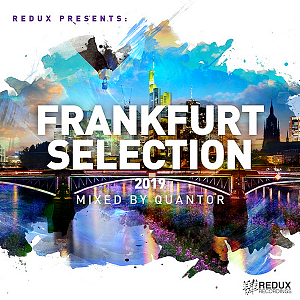 Redux Frankfurt Selection 2019 [Mixed by Quantor] 2019 торрентом