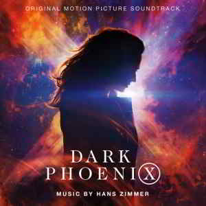 X-Men: Dark Phoenix - Люди Икс: Тёмный Феникс Soundtrack