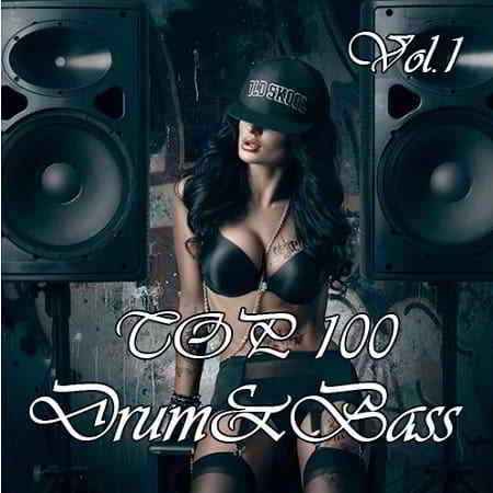 Top 100 Drum & Bass Vol.1