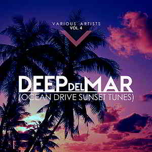 Deep Del Mar [Ocean Drive Sunset Tunes] Vol.4 2019 торрентом