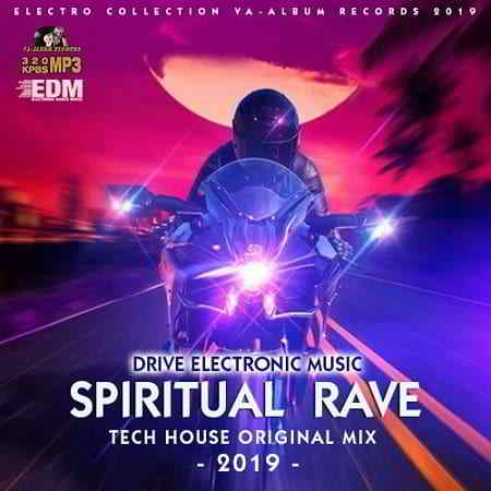 Spiritual Rave: Tech House Original Mix 2019 торрентом