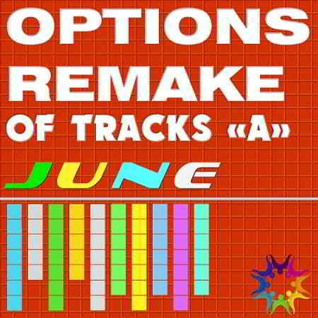 Options Remake Of Tracks June -A- 2019 торрентом