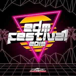 EDM Festival 2019 [Planet Dance Music] 2019 торрентом
