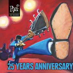 Ruf Records: 25 Years Anniversary