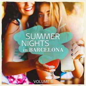 Summer Nights In Barcelona Vol.2 2019 торрентом