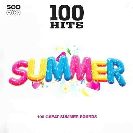 100 Hits Summer 2019 [5CD] 2019 торрентом