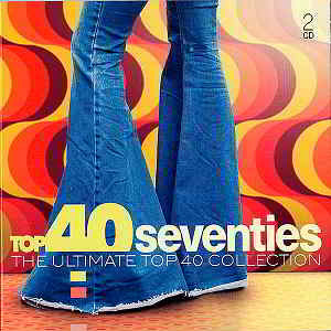 Top 40 Seventies: The Ultimate Top 40 Collection [2CD]