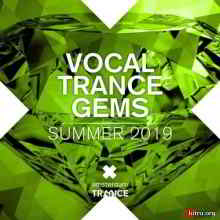 Vocal Trance Gems: Summer 2019