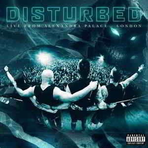 Disturbed - Live from Alexandra Palace, London [EP] 2019 торрентом