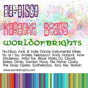 WorldOfBrights - Nu-Disco Karaoke Beats [Нью-Диско Караоке-Минусовки] 2016 торрентом