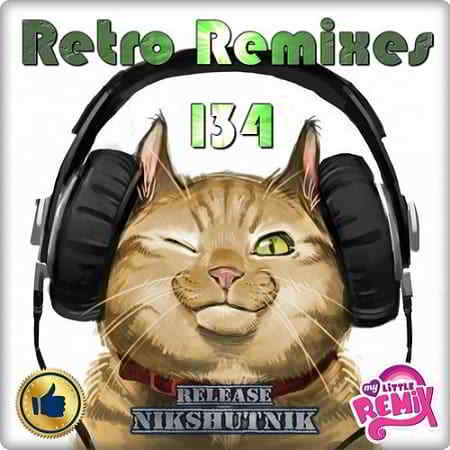 Retro Remix Quality Vol.134 2019 торрентом