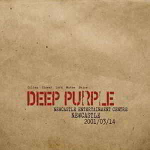 Deep Purple - Live In Newcastle 2001