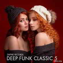 Deep Funk Classic 5 (Empire Records) 2019 торрентом