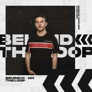 Far Behind - Behind The Loop Radio 001 2019 торрентом