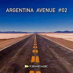 Argentina Avenue #02 [Forward Music] 2019 торрентом