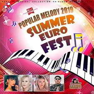 Summer Euro Fest 2019 торрентом