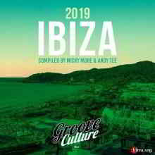 Groove Culture Ibiza (Compiled By Micky More - Andy Tee) 2019 торрентом