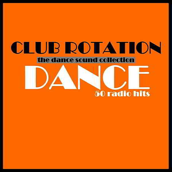 Club Rotation: Dance 2019 торрентом