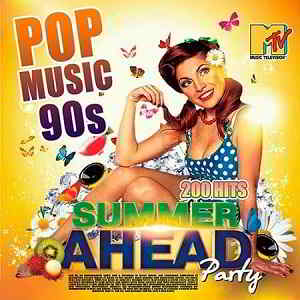 Summer Ahead Party: Pop Music 90s 2019 торрентом
