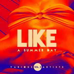 Like A Summer Day Vol. 3 2019 торрентом