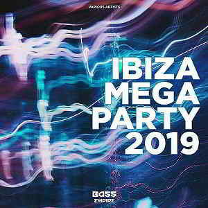 Ibiza Mega Party 2019 [Bass Empire Records] 2019 торрентом