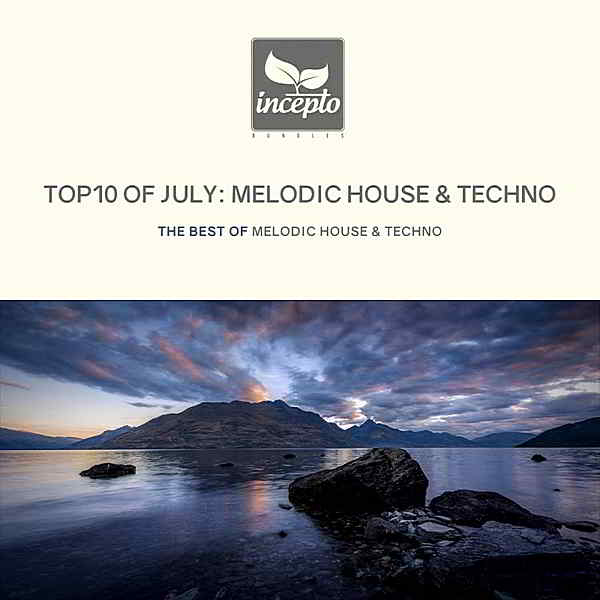 Top Ten Of July: Melodic House & Techno 2019 торрентом