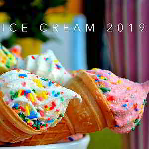 Ice Cream 2019 [Dancemania Germany] 2019 торрентом