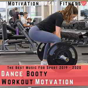 Motivation Sport Fitness - Dance Booty Workout Motivation 2019 торрентом